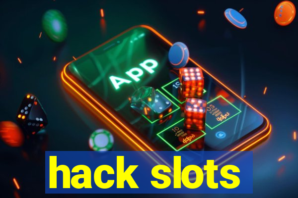 hack slots