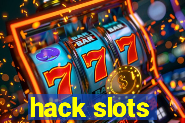 hack slots