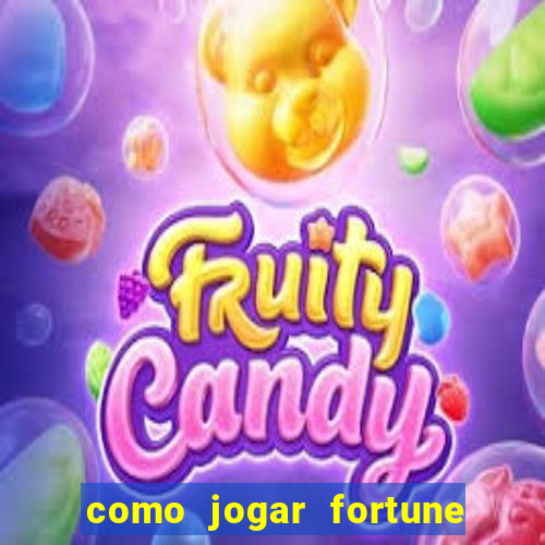 como jogar fortune tiger no modo demo