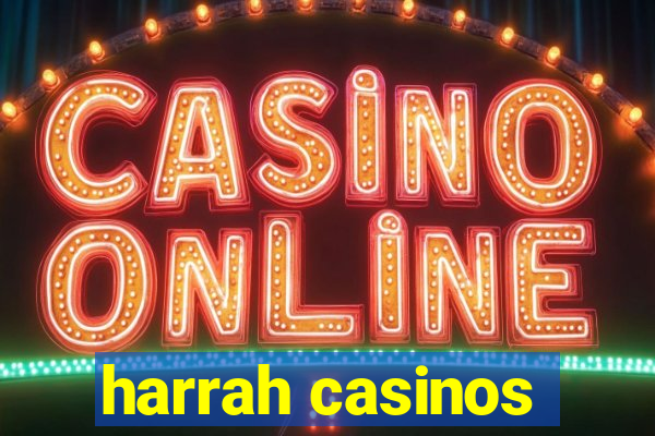 harrah casinos