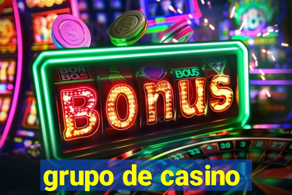 grupo de casino