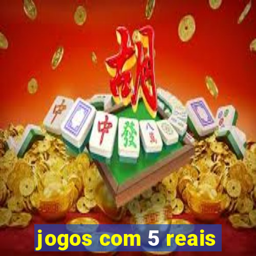 jogos com 5 reais