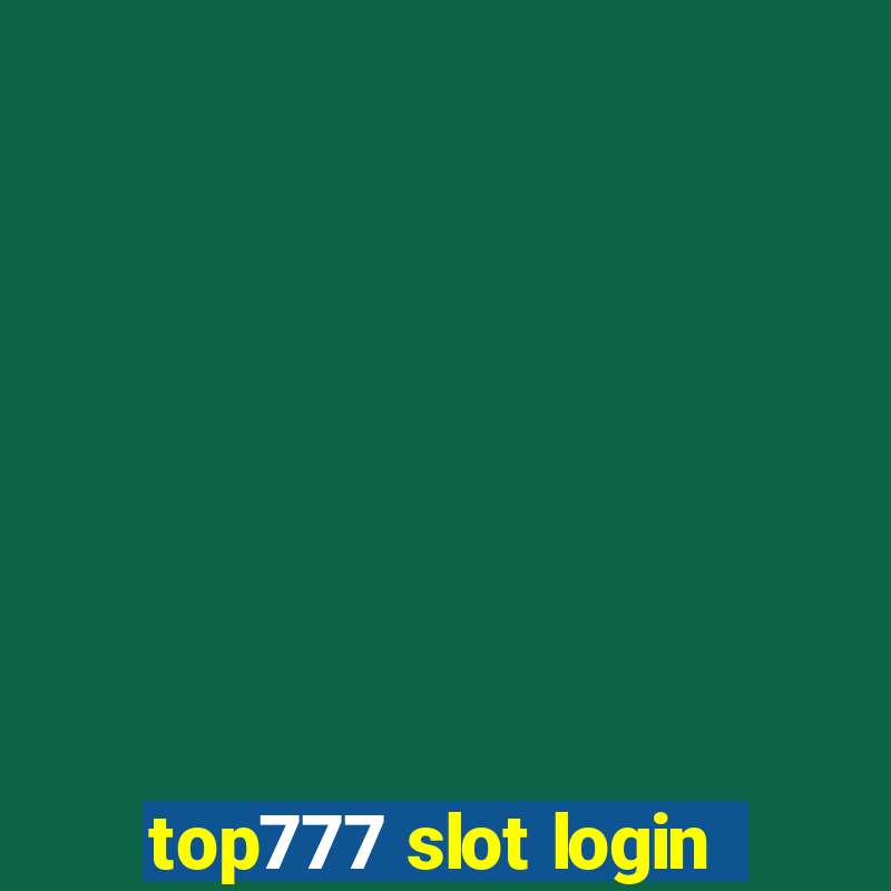 top777 slot login