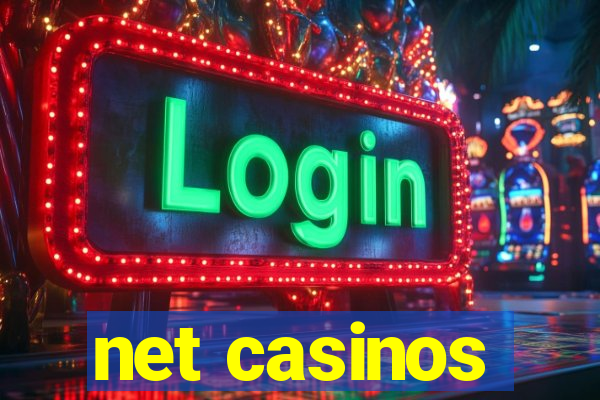 net casinos