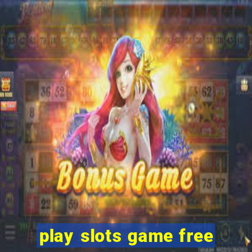 play slots game free