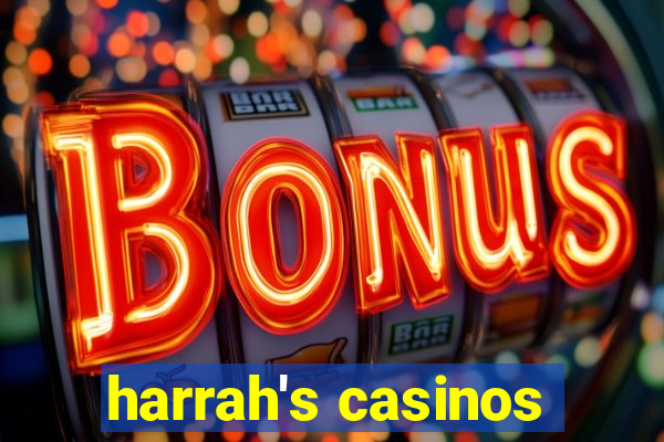 harrah's casinos