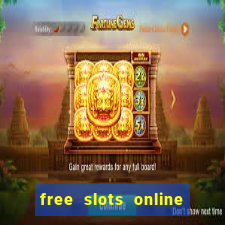 free slots online no downloads