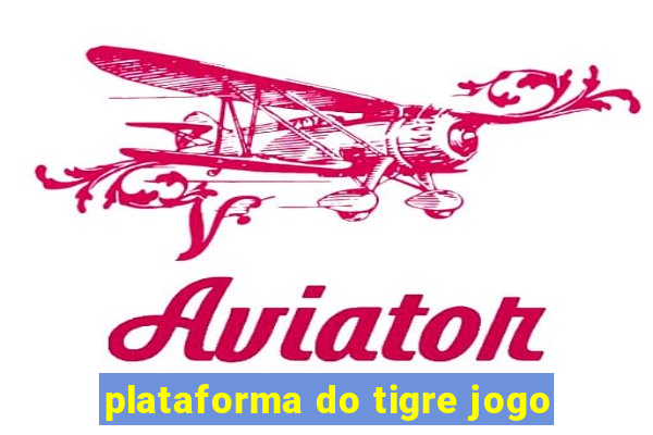 plataforma do tigre jogo