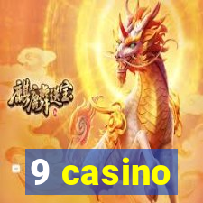 9 casino