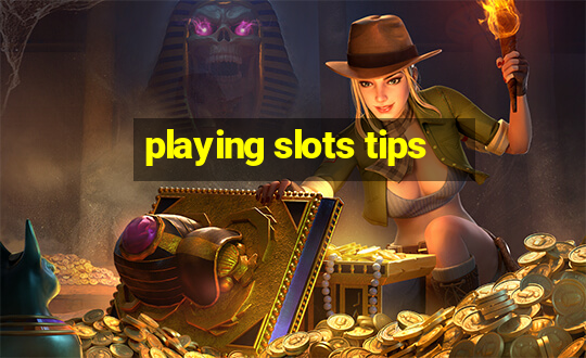 playing slots tips