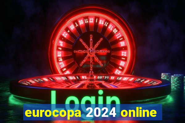 eurocopa 2024 online