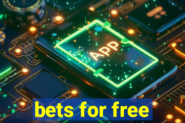 bets for free