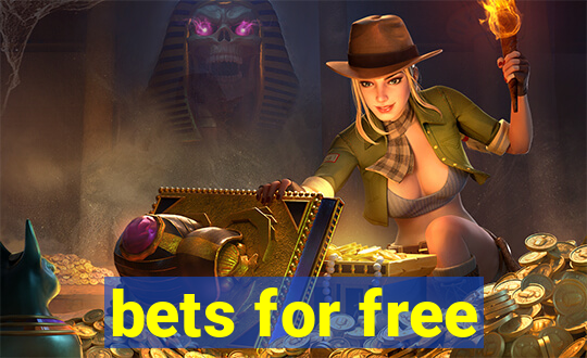 bets for free