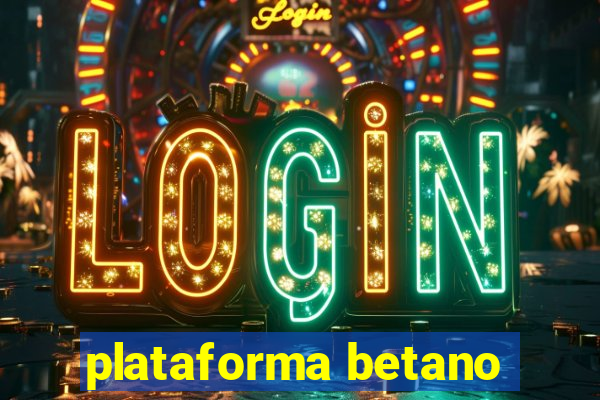 plataforma betano