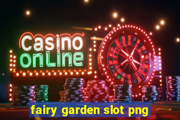 fairy garden slot png