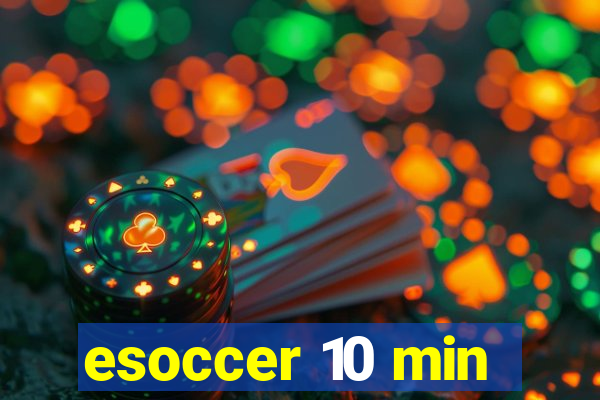 esoccer 10 min