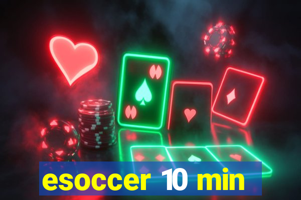 esoccer 10 min