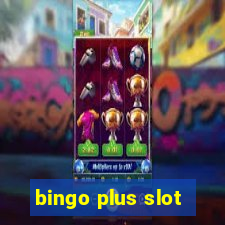 bingo plus slot