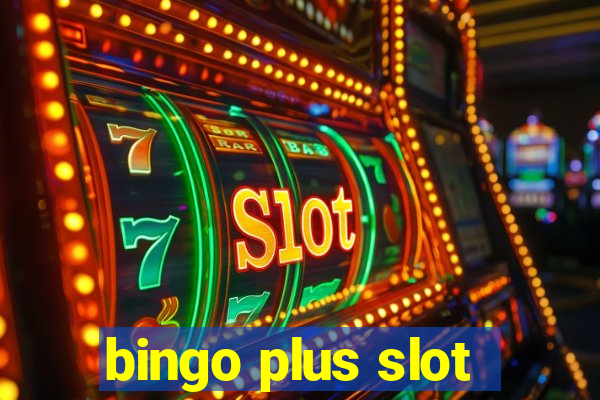 bingo plus slot