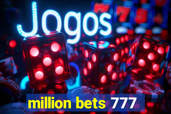 million bets 777