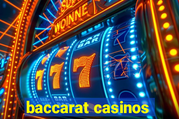 baccarat casinos