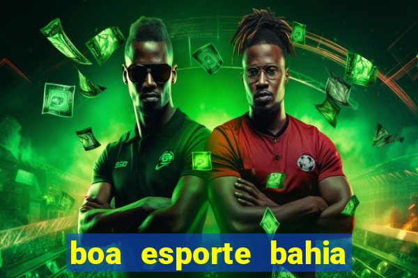 boa esporte bahia sga bet