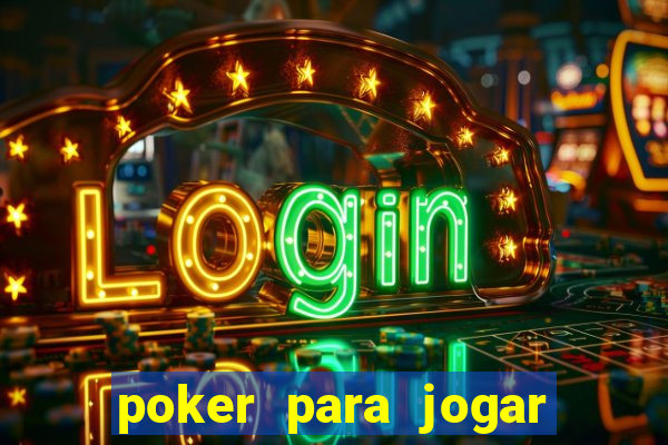 poker para jogar com amigos