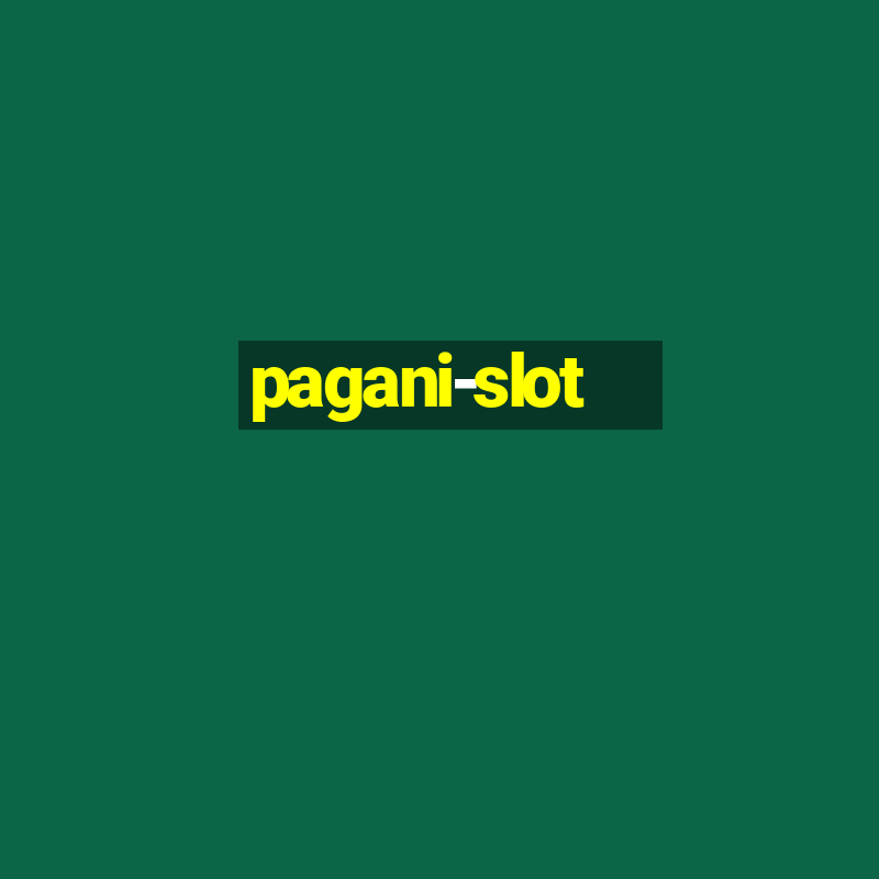 pagani-slot