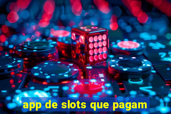 app de slots que pagam