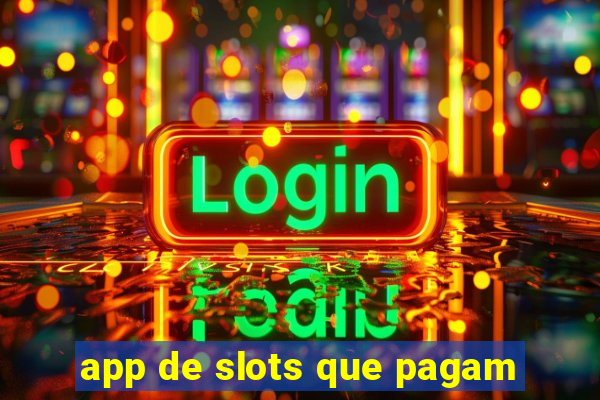 app de slots que pagam