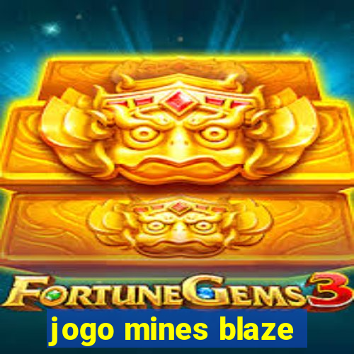 jogo mines blaze