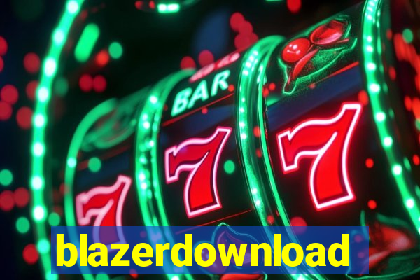 blazerdownload