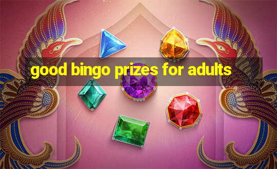 good bingo prizes for adults