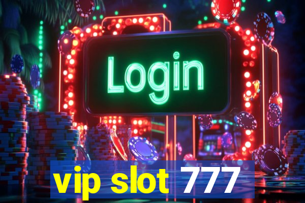 vip slot 777