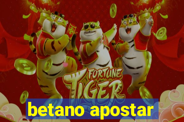 betano apostar