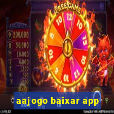 aajogo baixar app