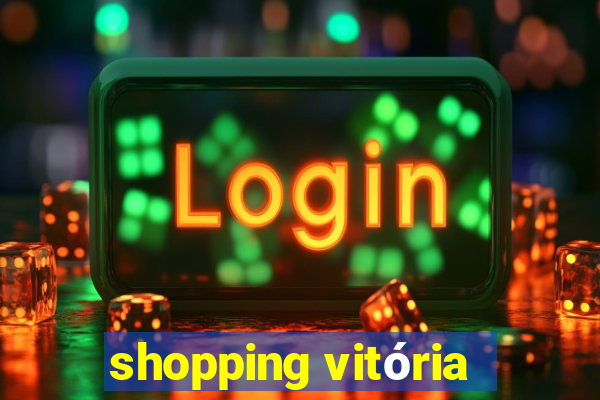 shopping vitória