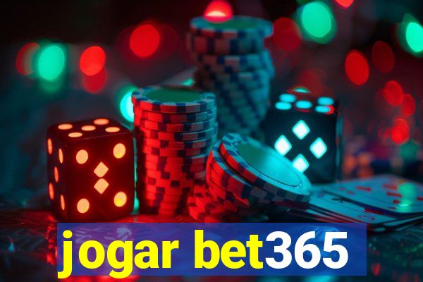 jogar bet365