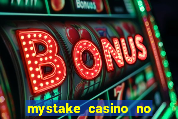 mystake casino no deposit bonus