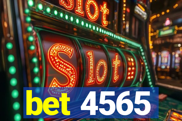 bet 4565