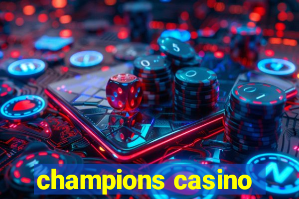 champions casino