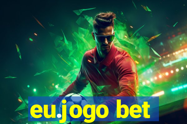 eu.jogo bet