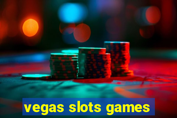 vegas slots games