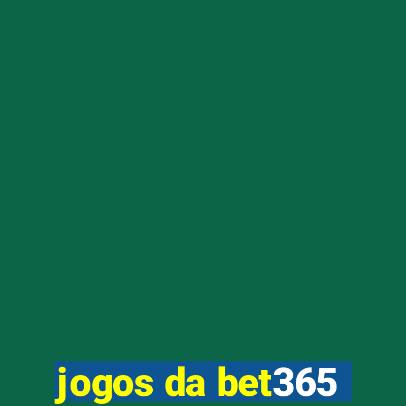 jogos da bet365