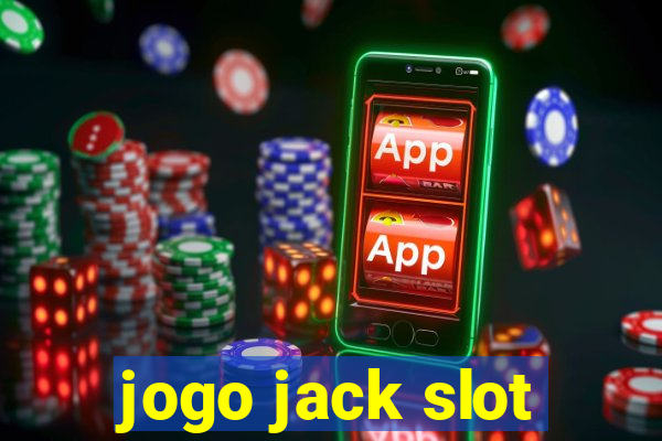 jogo jack slot