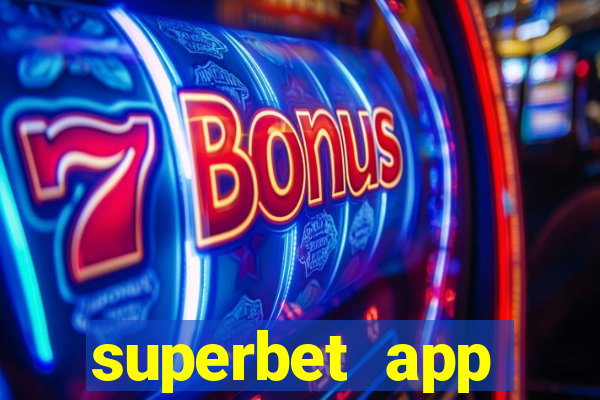 superbet app download apk