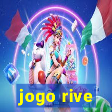 jogo rive