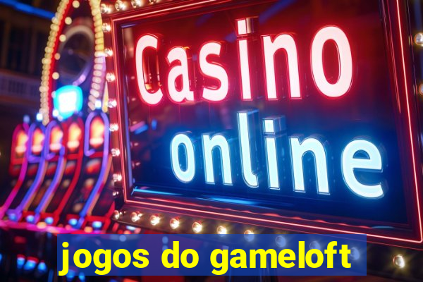 jogos do gameloft