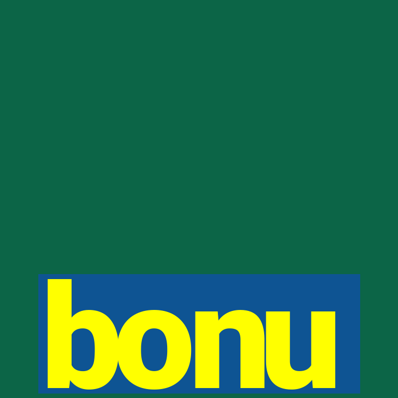 bonu