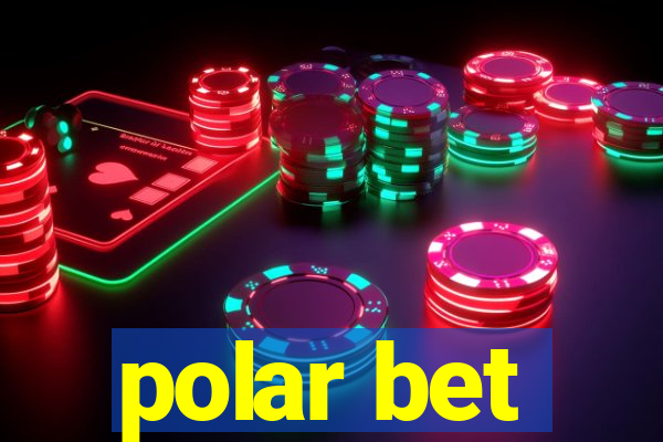 polar bet